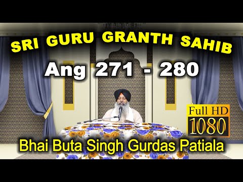 Ang 271-280 Sri Guru Granth Sahib | Bhai Buta Singh Gurdas Patiala
