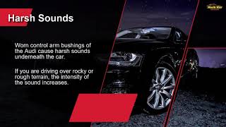How to Diagnose Failed Control Arm Bushing in Audi
