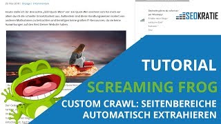Tutorial Screaming Frog:  Definierte Seitenbereiche automatisch extrahieren | Custom Crawl