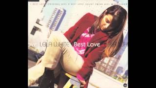 Leila White - Best Love (Original Mix)