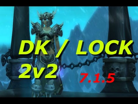 Frost Dk legion - Dk/Lock 2v2 Arena - Kizor