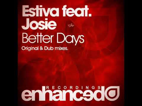 ESTIVA feat. JOSIE - Better Days (Original Extended Mix)