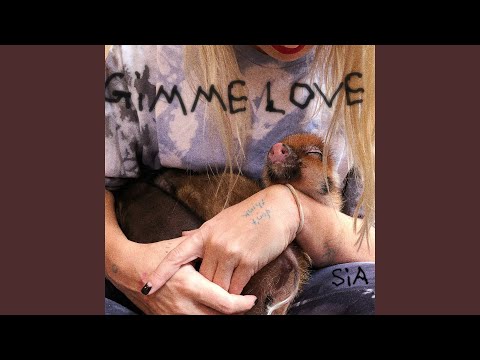 Video thumbnail for Gimme Love (Sia Sped Up Version)