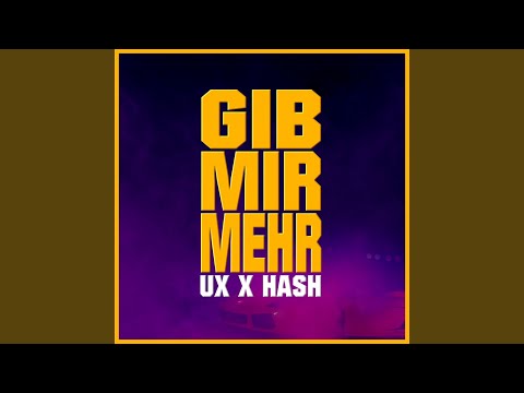 Gib mir mehr
