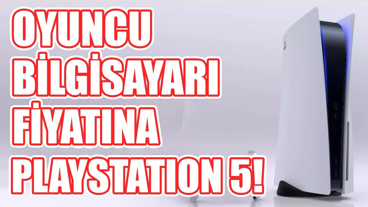 Artık PS3 Alabiliriz: PlayStation 5 Türkiye Fiyatı ve Özellikleri