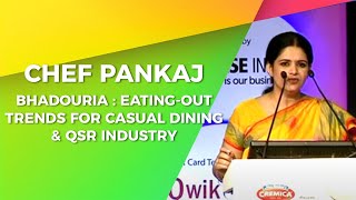 Eating-Out Trends for Casual Dining & QSR Industry : Pankaj Bhadouria  image
