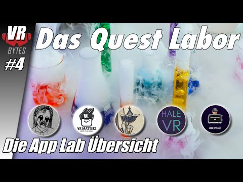 Das Quest Labor Ausgabe 04 - Die App Lab Übersicht / Oculus Quest / Spiele / Test / App Lab Quest