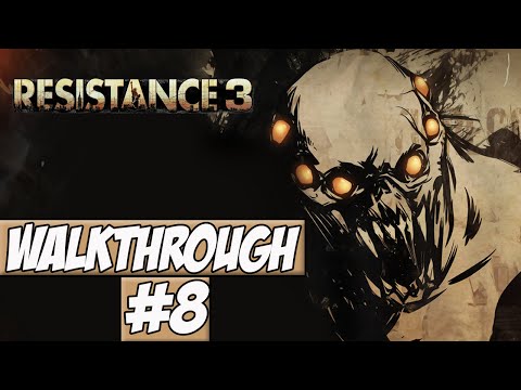 Resistance 3 Walkthrough Ep.8 w/Angel - Night Crawler!