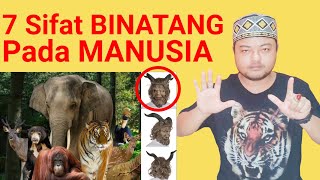 Download lagu 7 Sifat BINATANG pada MANUSIA mp3
