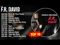 F R D A V I D Greatest Hits Top 100 Artists To Listen In 2023
