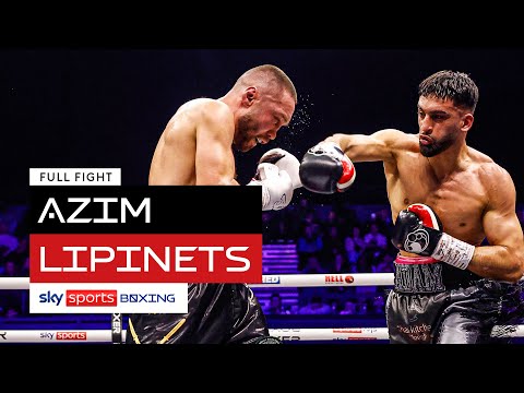 FULL FIGHT! Adam Azim vs Sergey Lipinets