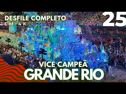 DESFILE GRANDE RIO 2025 VICE CAMPEÃO COMPLETO EM 4K EXCLUSIVO