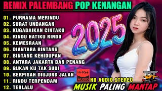 Download lagu REMIX PALEMBANG FULLBASS POP KENANGAN TERBAIK 2025 | PURNAMA MERINDU - SURAT UNDANGAN mp3 Download lagu REMIX PALEMBANG FULLBASS POP KENANGAN TERBAIK 2025 | PURNAMA MERINDU - SURAT UNDANGAN mp3