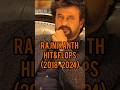 Rajnikanth Hit Flops Movies List Rajinikanth Jailer Vettaiyan Darbar Petta Movie Annatthe