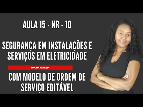 aula 15 - NR 10 - SEGURANÇA EM INSTALAÇÕES E SERVIÇOS EM ELETRICIDADE - Atualizada 2019