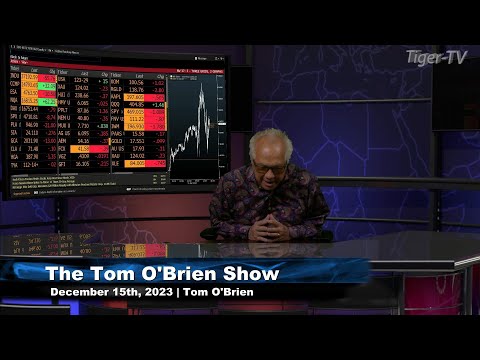 December 15th, Tom O'Brien Show on TFNN - 2023