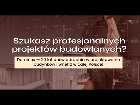 Dominex Biuro Usług Projektowych i Inwestycyjnych Oktawian Woźniak - video