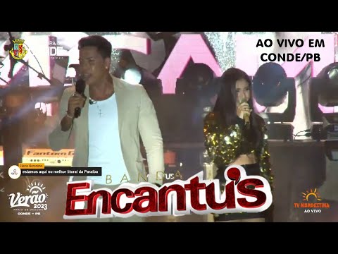 Banda Encantus - Conde/PB - Verão 2023 - Janeiro 2023 - Show Completo