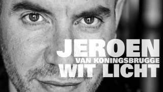 Jeroen Van Koningsbrugge - Wit Licht video