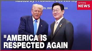 Trump says America is respected again, referring to ROK-U.S. Summit