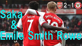 【アーセナル】Here We Go! Saka & Emile Smith Rowe! 【21/22 プレミアリーグ第26節 ブレントフォード戦】