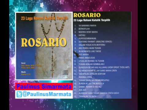 Lagu Katolik ( 23 Lagu Nyanyian Rohani ) Bunda Maria - ROSARIO