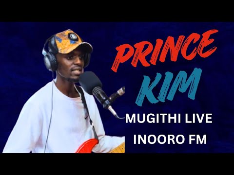 Prince Kim ft Joy wa macharia Mugithi at Inooro fm | Due to public demand|Prince media 