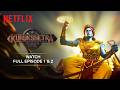 Kurukshetra Season 1 Full Episodes 1 2 WATCH NOW Netflix India