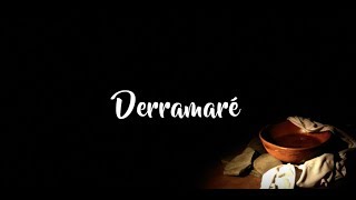Video Derramaré (Letra) de Andy Comparato