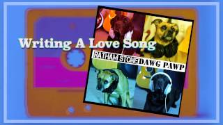 Ratham Stone - Writing A Love Song (original song)  Album: Dawg Pawp