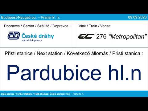 Announcement / Hlášení / Jelentés / Hlásenie České Dráhy EC 276 "Metropolitan" Pardubice hl. n.