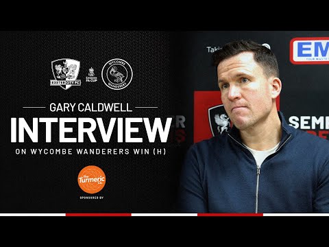 💬 Gary Caldwell post Wycombe Wanderers (H) | Exeter City Football Club