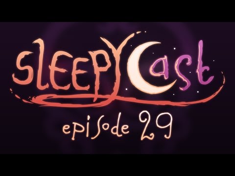 SleepyCast 29 - [Super Sleepy Cabin of Best Friends]