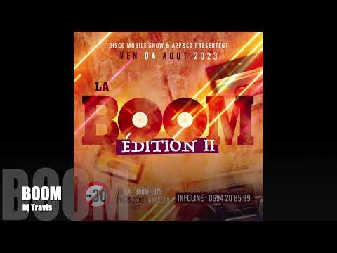 BOOM édition II  - Dj Travis