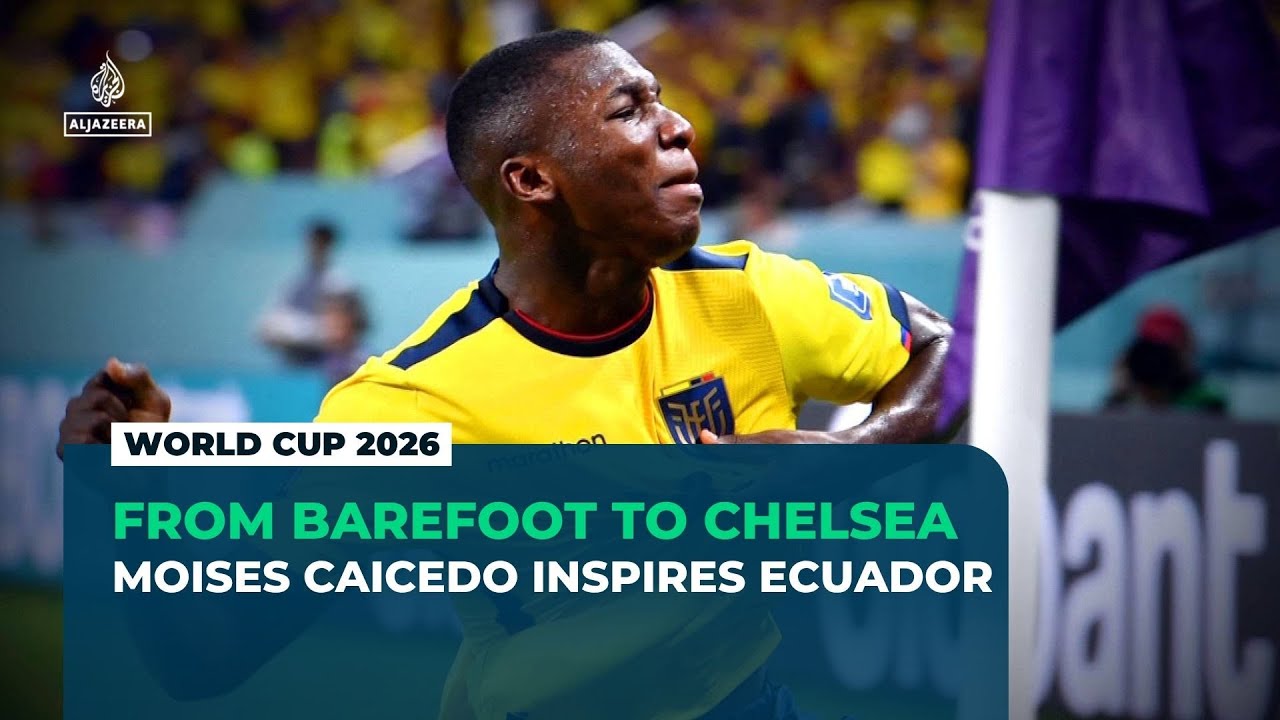 From barefoot to Chelsea: Moises Caicedo inspires Ecuador's World Cup dream