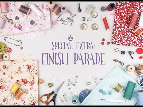 The Pattern Queens Flosstube Special Extra: Finish Parade