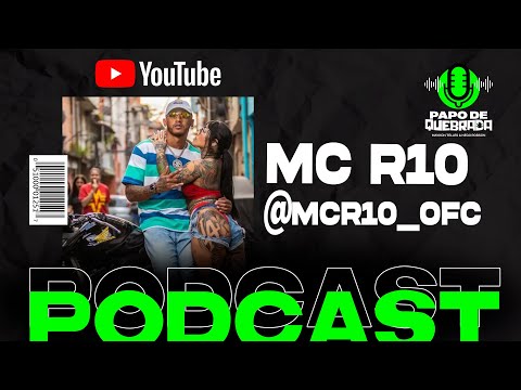 MC R10 ( @mcr10_ofc Papodequebrada) #130