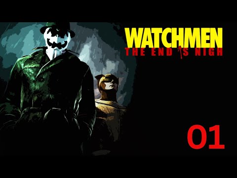 WatchMen The End is Nigh Gameplay Walkthrough Part 1- No Commentary