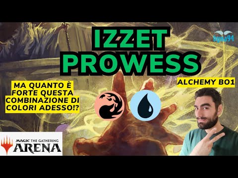 IZZET PROWESS (MAGHI ALCHEMY) Alchemy Bo1 #mtgarena #mtgita #mtg