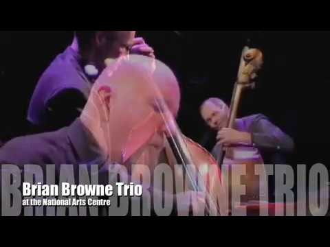 Brian Browne Trio at the National Arts Centre