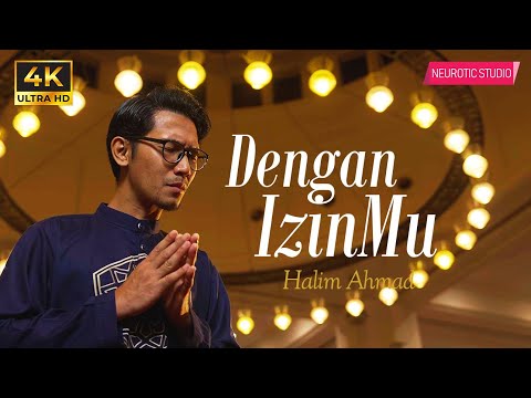 Halim Ahmad - Dengan IzinMu | Official Music Video