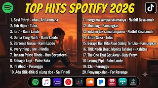 Download lagu Playlist Lagu TikTok Viral 2026 Bikin Galau Brutal - Top Hits Spotify mp3 Download lagu Playlist Lagu TikTok Viral 2026 Bikin Galau Brutal - Top Hits Spotify mp3