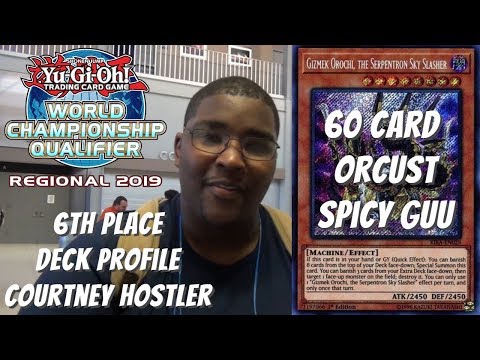 Yugioh Tulsa, OK Regional 6th Place Deck Profile - 60 Card Orcust SPICY GUU - Courtney Hostler
