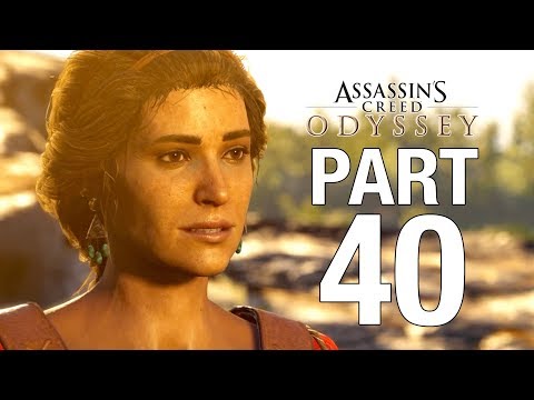 ASSASSIN'S CREED ODYSSEY Full Gameplay Walkthrough Part 40 - No Commentary
