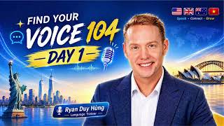 FIND YOUR VOICE 104: Day 1