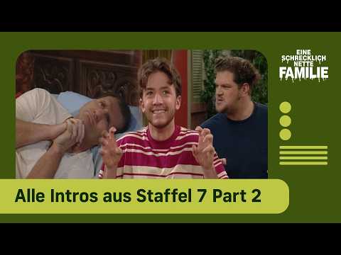 Alle Intros aus Staffel 7 Part 2 | Compilation I Eine Schrecklich Nette Familie