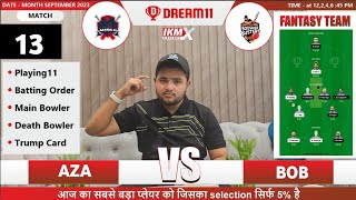 AZA vs BOB Dream11 | AZA vs BOB | Azaiba XI vs Boushers Bousters Today D20 | AZA vs BOB Dream11 Team
