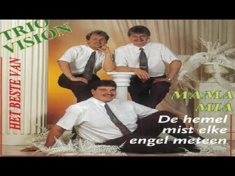 Trio Vision ♪ In je ogen stond geschreven ♫