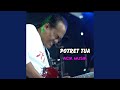 Potret Tua