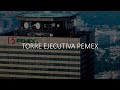 Edificios Icónicos De México Torre Ejecutiva PEMEX